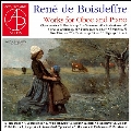 ルネ・ド・ボワドフル: オーボエとピアノのための作品集