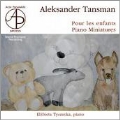 Tansman: Pour les Enfants, Piano Miniatures