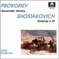 Prokofiev: Alexander Nevsky Op.78; Shostakovich: Symphony No.10 Op.93