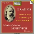 Brahms: Piano Sonata No.3 Op.5, 2 Rhapsodies Op.79, Hungarian Dances No.4-No.6