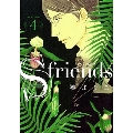 S-friends～セフレの品格 4 ジュールコミックス
