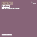 ペルト: ANIMA サクソフォン四重奏曲と編曲集