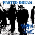 WASTED DREAM (リマスター盤)