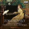 チャイコフスキー:子供のアルバム Op.39、中級程度の12の小品 Op.40
