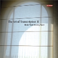 The Art of Transcriptions II - Saint-Saens, J.S.Bach, Rachmaninov, Fagerlund, Beethoven