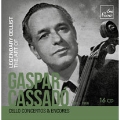 Legendary Cellist - The Art of Gaspar Cassado (1897-1966)