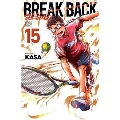 BREAK BACK 15 少年チャンピオンコミックス