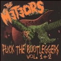 Fuck The Bootleggers Vol. 1 & 2 (Live)