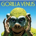 GORILLA VENUS