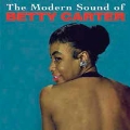 THE MODERN SOUND OF BETTY CARTER + OUT THERE + 5 BONUS TRACKS