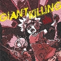 GiANT KiLLiNG [CD+DVD]<Type-A>