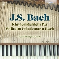 J.S.バッハ: ヴィルヘルム・フリーデマン・バッハのためのクラヴィーア小曲集