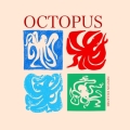 Octopus (Exclusive Artwork Edition)＜限定盤＞
