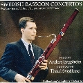 Berwald: Swedish Bassoon Concertos