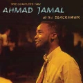 The Complete 1962 Ahmad Jamal At The Blackhawk