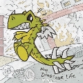My Dinosaur Life<限定盤>