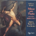 Boyce: Peleus and Thetis, etc / Holman, Opera Restor'd