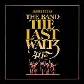The Last Waltz (40Th Anniversary Deluxe Edition) [4CD+Blu-ray Disc]