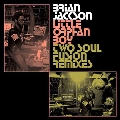 Little Orphan Boy - Two Soul Fusion Remixes