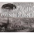 David Oistrakh Conducts Lalo, Berlioz & Brahms