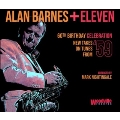 Alan Barnes + Eleven - 60th Birthday Celebration (New Takes On Tunes From '59)