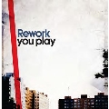 You Play