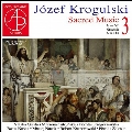 クログルスキ: 宗教音楽集 Vol.3