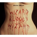 Wizard Bloody Wizard (Colored Vinyl Version)