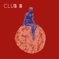 A Year With Club 8＜限定盤＞