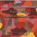 F.Giammusso: Piano Works, Contemporary Chamber Music