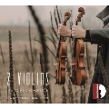 2ヴァイオリンズ - プロコフィエフとバルトーク