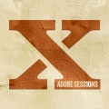 Adobe Sessions (10 Year Anniversary)