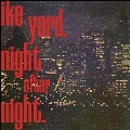 Night After Night<Translucent Red Vinyl>