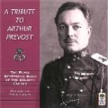 A Tribute to Arthur Prevost