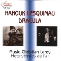 Leroy: Nanouk l'Esquimau, Dracula / Metarythmes de l'air