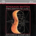 Britten: String Quartets Nos 2 and 3