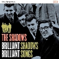 Brilliant Shadows Brilliant Songs