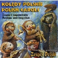 Polish Carols Famous and Forgotten
