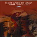 Porter Chops Glasper<限定盤>