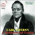 Carl Czerny - Rediscovered Genius