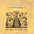 マリア～中世の歌とスウェーデン伝承の音楽