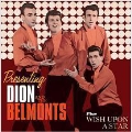 Presenting Dion And The Belmonts + Wish Upon A Star [CD]