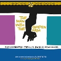 The Man With The Golden Arm<完全限定盤>