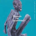 Reason 4 Breathing?: Brown Eyes Vol.2 (15th Anniversary LP Edition)<限定盤>