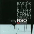 My RSO - Bartok, Schubert, Gerd Kuhr, F.Cerha, Sibelius