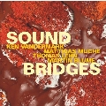 Soundbridges