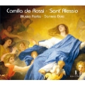 カミラ・デ・ロッシ ～ハプスブルクの女性作曲家～ オラトリオ「聖アレッシオ」(全2幕) (1710年ウィーン)