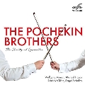 The Unity Of Opposites - The Pochekin Brothers
