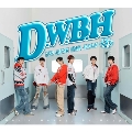 D.W.B.H＜初回限定盤＞