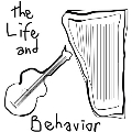 The Life and Behavior